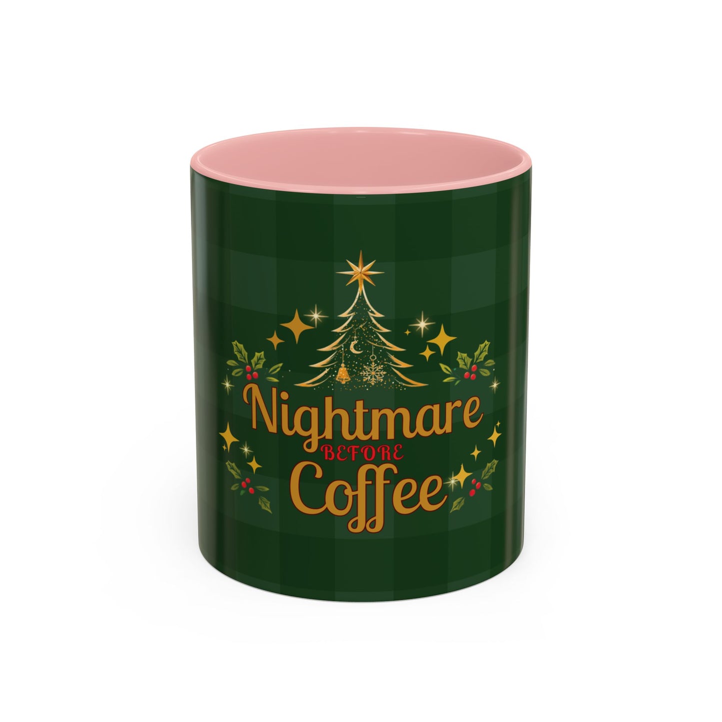 Nightmare Before Coffee Holiday Mug – Funny Christmas Accent Mug (11oz & 15oz)