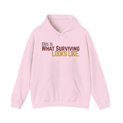 This Is What Surviving Looks Like Gildan Unisex Hoodie