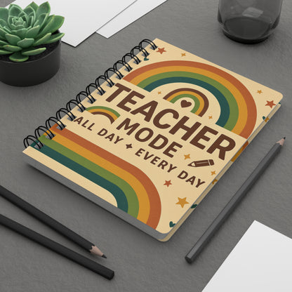Teacher Mode Spiral Notebook – Retro Rainbow Teacher Gift – All Day Every Day – Back to School Journal – Cute Teacher Stationery