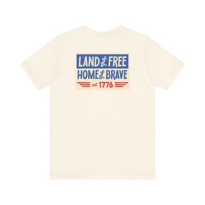 Happy 4th / Land of the Free Tee – Dual-Sided Print – Unisex Bella + Canvas Jersey T-Shirt
