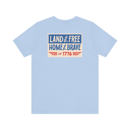 Happy 4th / Land of the Free Tee – Dual-Sided Print – Unisex Bella + Canvas Jersey T-Shirt