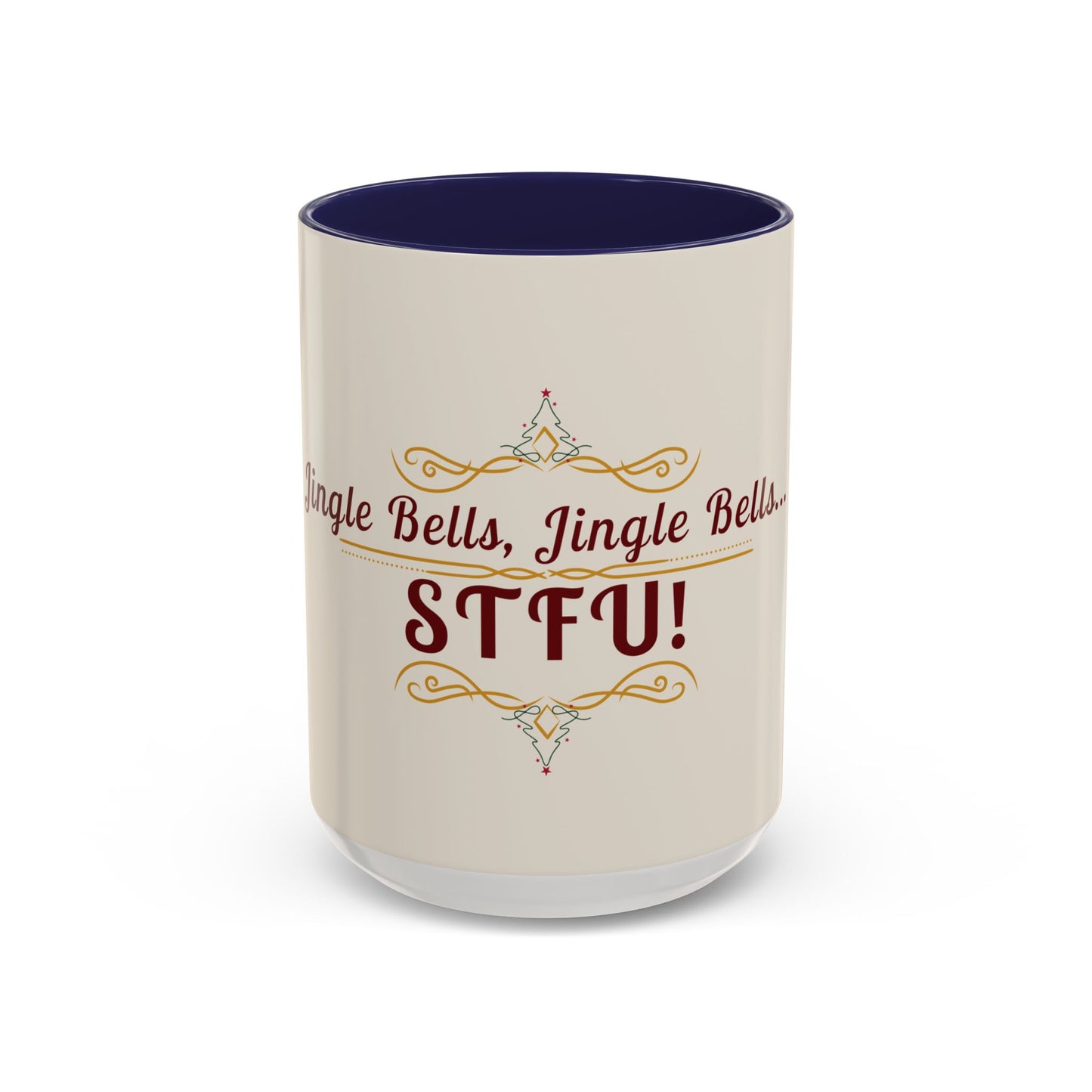 "Jingle Bells... STFU" Holiday Coffee Mug – Funny Christmas Ceramic Cup, Color Accent, Glossy & Durable