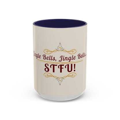 "Jingle Bells... STFU" Holiday Coffee Mug – Funny Christmas Ceramic Cup, Color Accent, Glossy & Durable