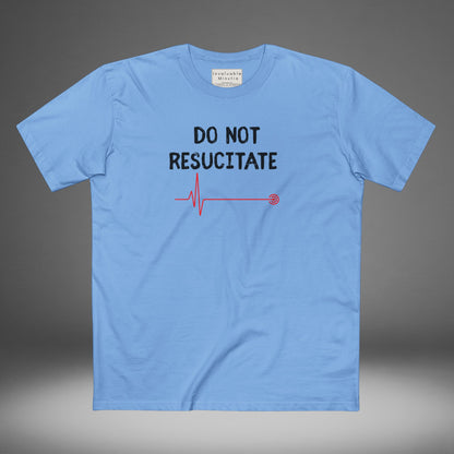 DO NOT RESUSCITATE Tee – Dark Humor Minimalist Unisex T-Shirt | AS Colour 5001