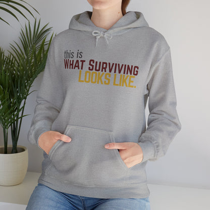 This Is What Surviving Looks Like Gildan Unisex Hoodie