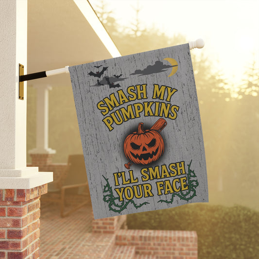 Smash My Pumpkins Halloween Flag – Funny Porch & Garden Banner & Flag (12"x18" or 24.5"x32")