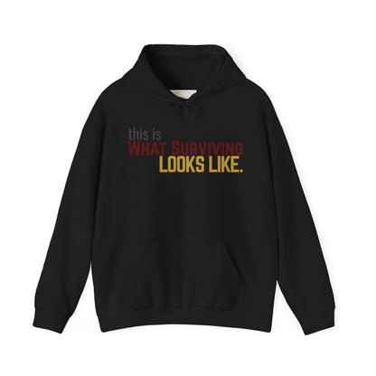 This Is What Surviving Looks Like Gildan Unisex Hoodie