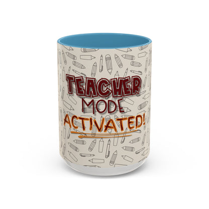 Funny Teacher Coffee Mug – Back to School Gift – “Teacher Mode Activated” – Color Accent 11oz 15oz – Classroom Decor – Durable Ceramic – Education Life