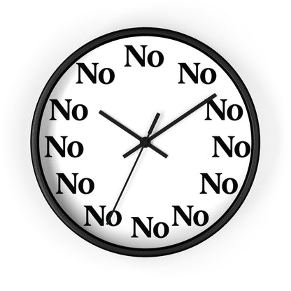 Funny Sarcastic Wall Clock – All Hours Say NO – Boutique 10” Clock for ADHD, Burnout & Passive Aggression Decor