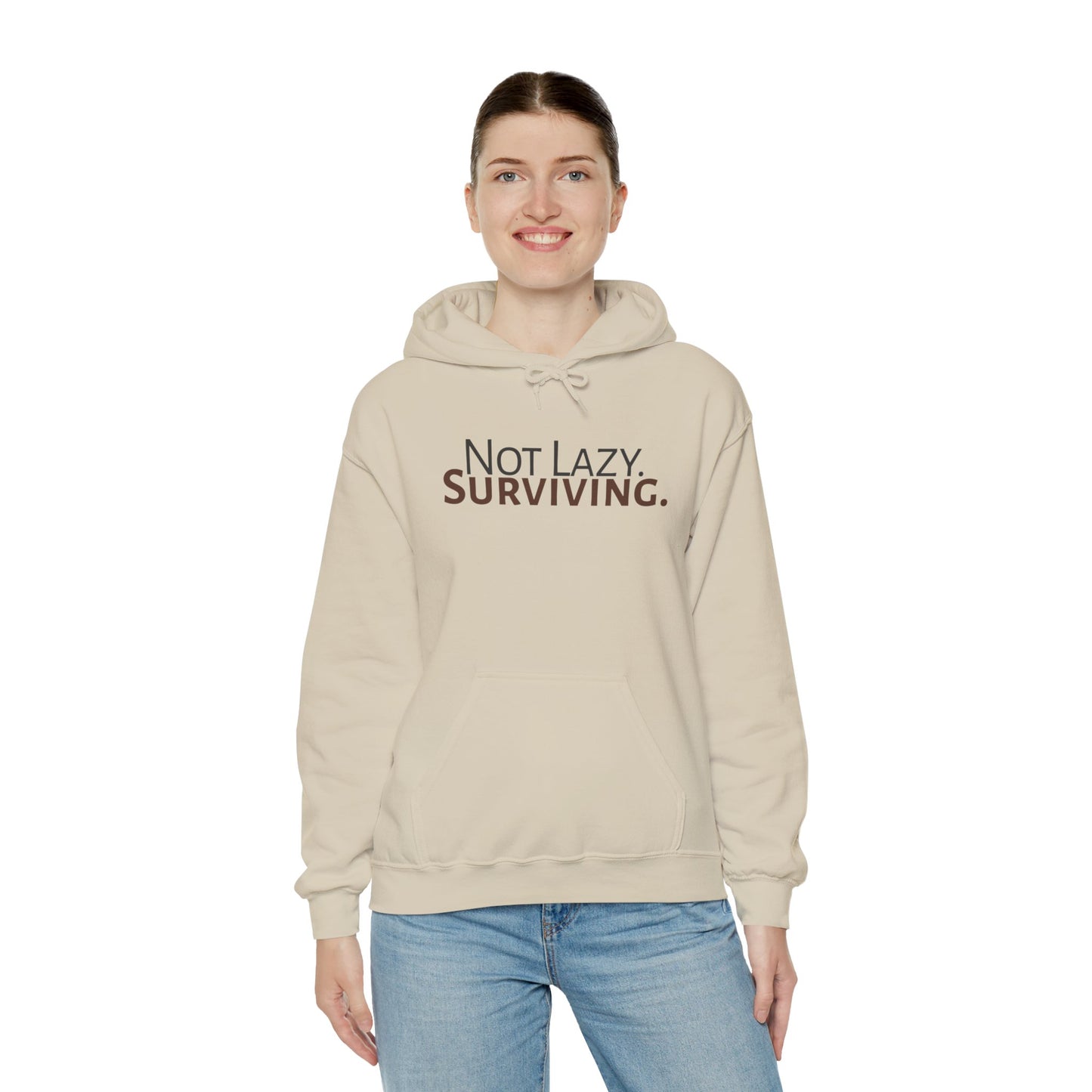 Not lazy. Surviving. Gildan Unisex Hoodie
