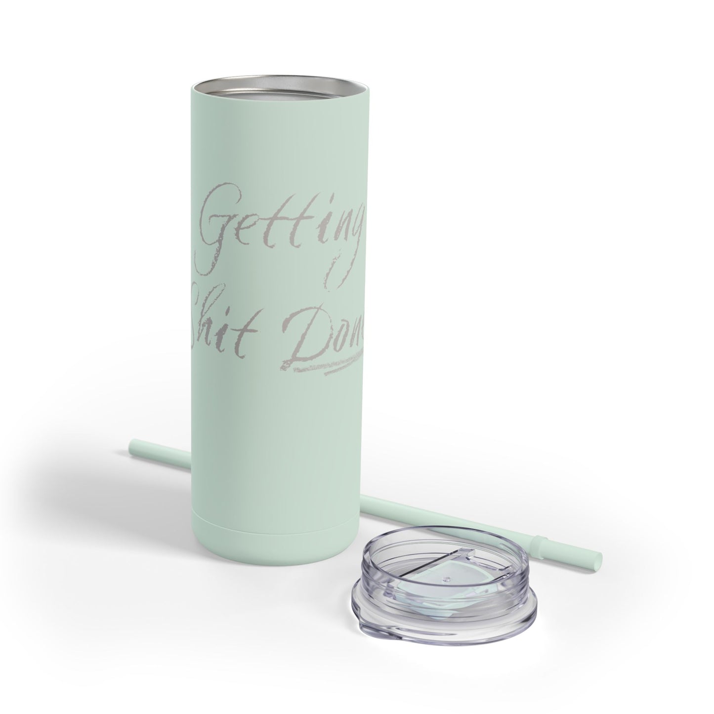 “Getting Shit Done” Matte Tumbler – 20oz Maars Skinny Tumbler with Straw | Chalk Script Hydration Statement