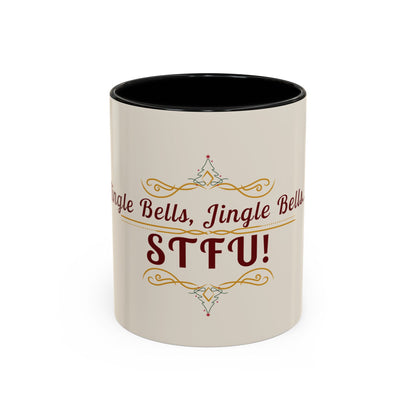 "Jingle Bells... STFU" Holiday Coffee Mug – Funny Christmas Ceramic Cup, Color Accent, Glossy & Durable