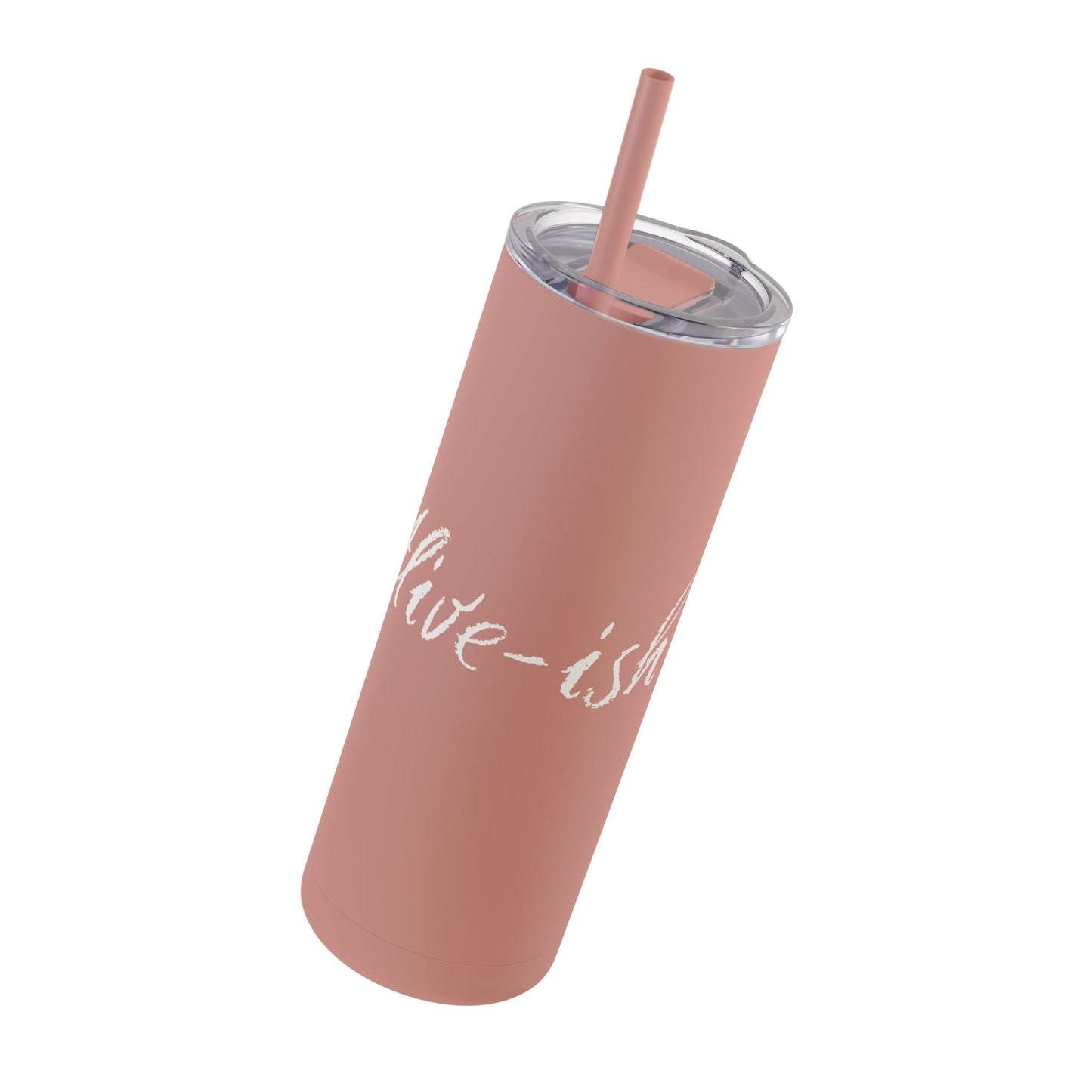 “Alive-ish” Matte Tumbler – 20oz Maars Skinny Tumbler with Straw | Chalk Script Hydration Statement
