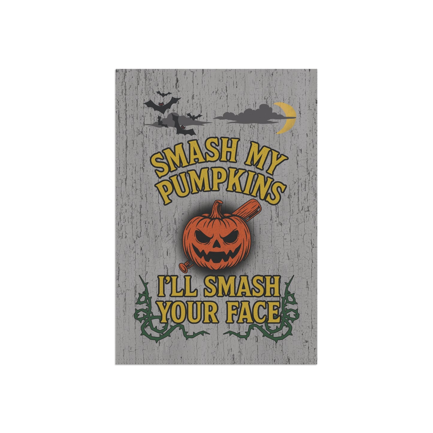 Smash My Pumpkins Halloween Flag – Funny Porch & Garden Banner & Flag (12"x18" or 24.5"x32")