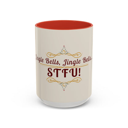 "Jingle Bells... STFU" Holiday Coffee Mug – Funny Christmas Ceramic Cup, Color Accent, Glossy & Durable
