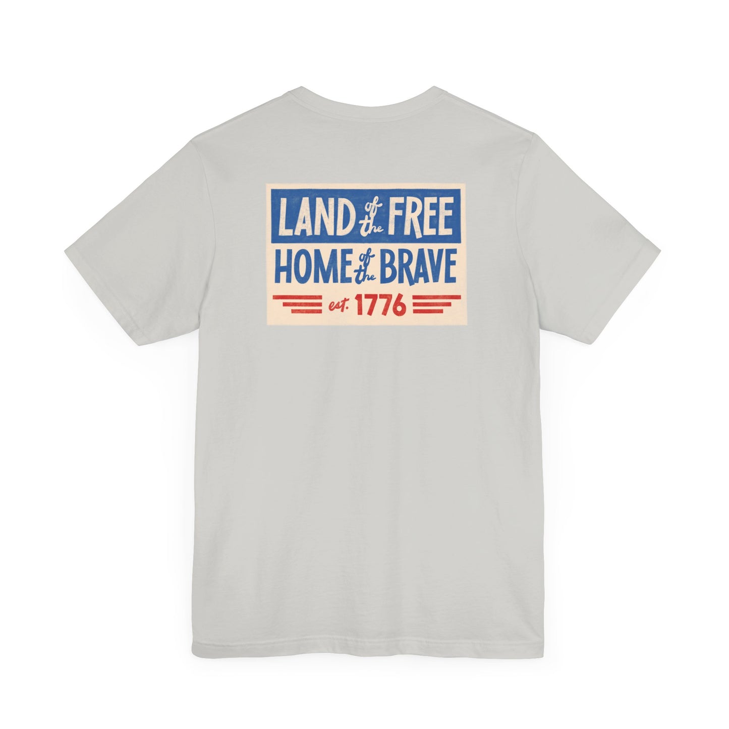 Happy 4th / Land of the Free Tee – Dual-Sided Print – Unisex Bella + Canvas Jersey T-Shirt