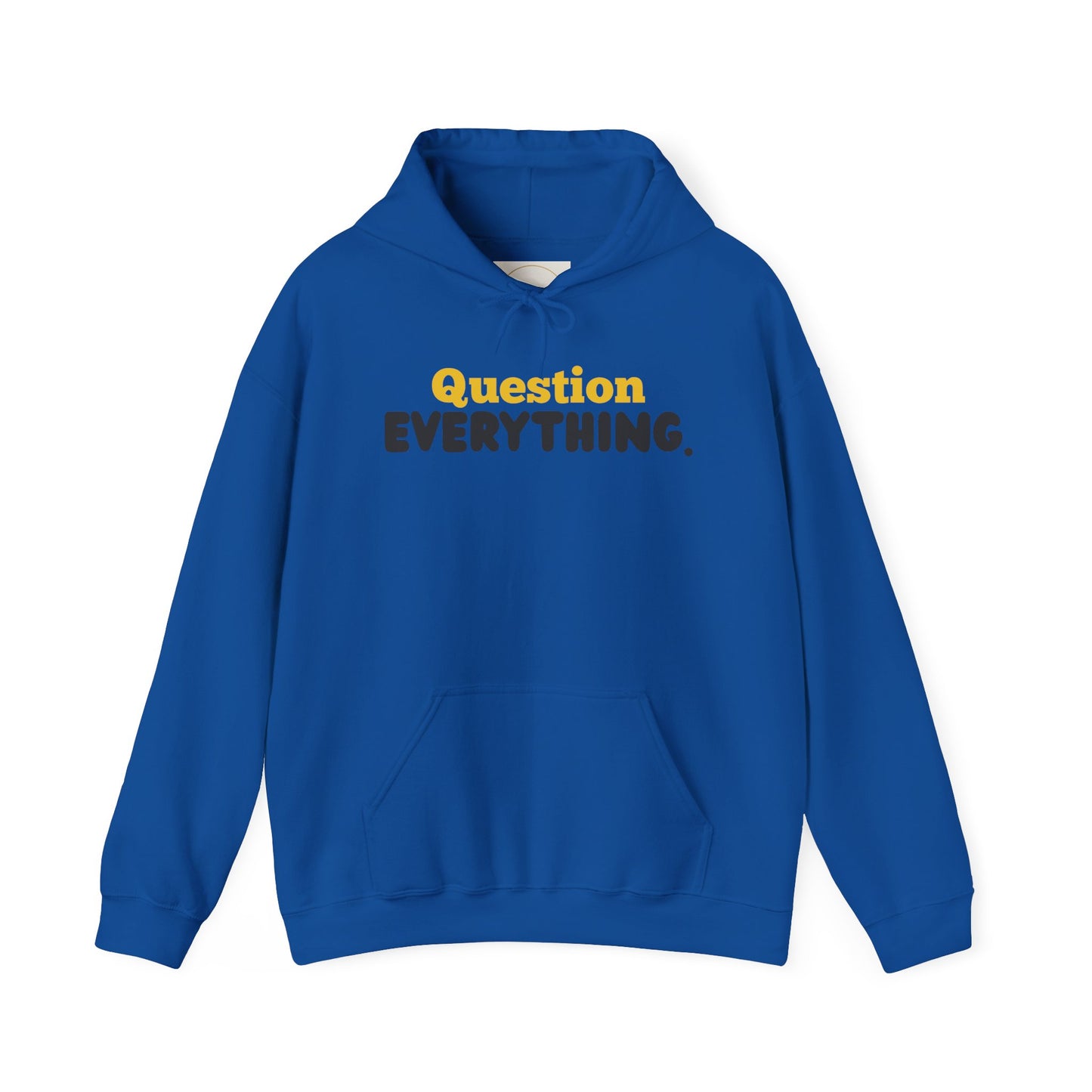 Question Everything. Gildan Unisex Hoodie