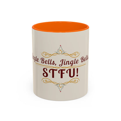 "Jingle Bells... STFU" Holiday Coffee Mug – Funny Christmas Ceramic Cup, Color Accent, Glossy & Durable