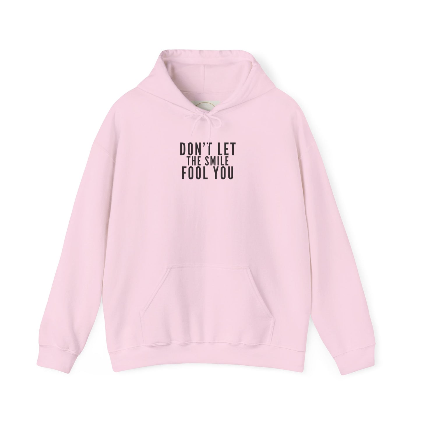 Don't Let the Smile Fool You. Gildan Unisex Hoodie