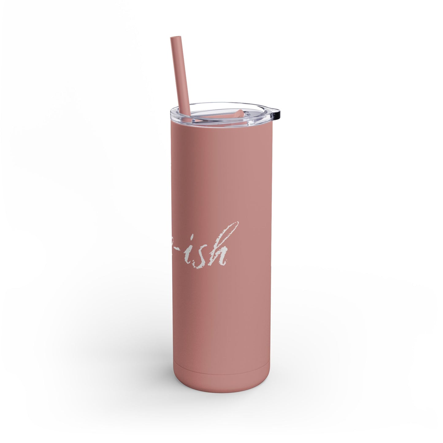 “Alive-ish” Matte Tumbler – 20oz Maars Skinny Tumbler with Straw | Chalk Script Hydration Statement