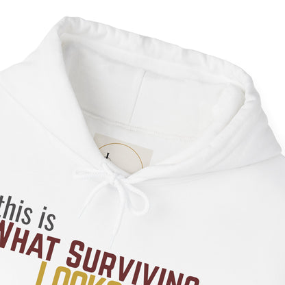This Is What Surviving Looks Like Gildan Unisex Hoodie