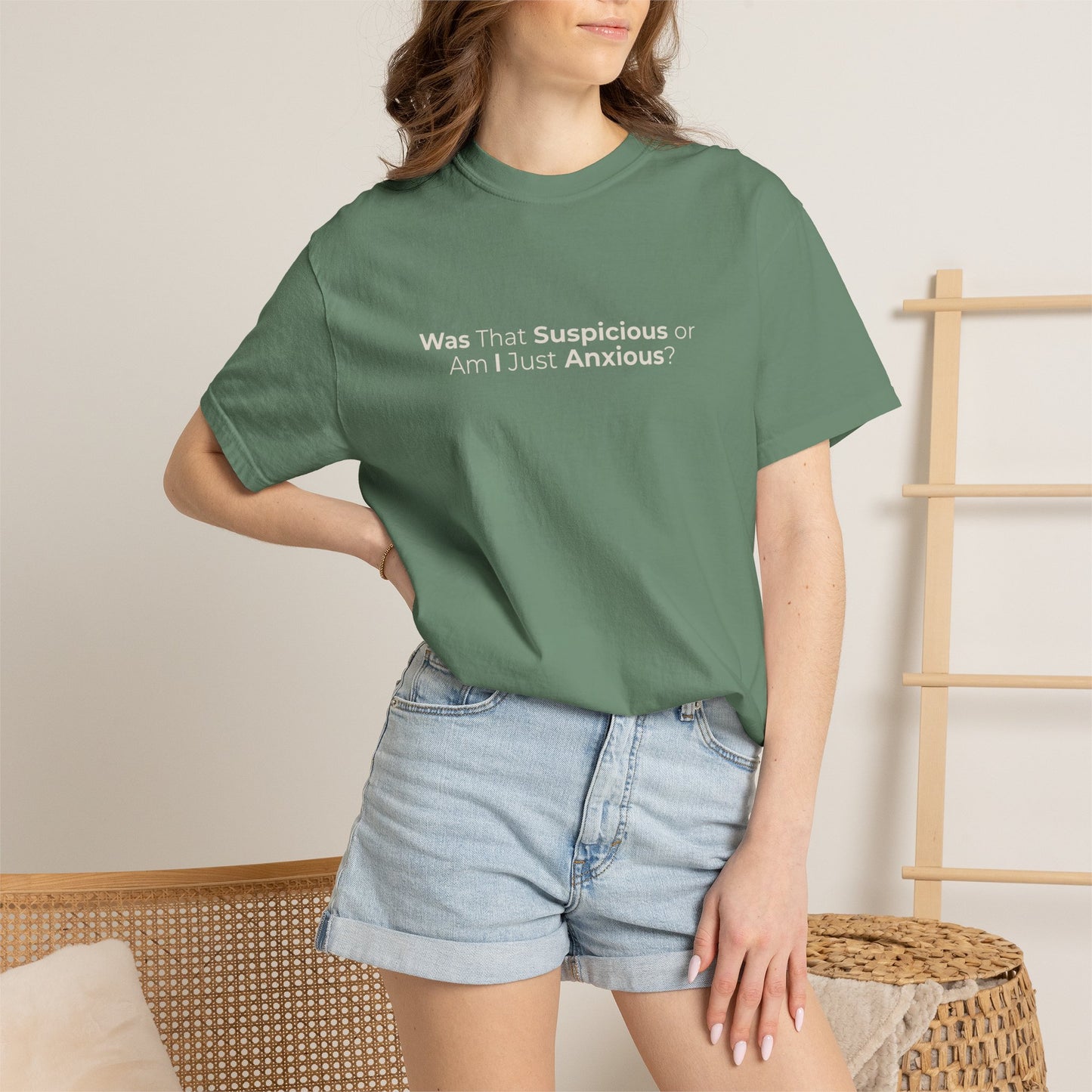Was That Suspicious Or Am I Just Anxious Shirt, Funny Anxiety Tee, Overthinker Gift, Comfort Colors T Shirt