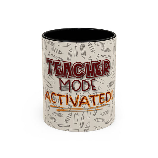 Funny Teacher Coffee Mug – Back to School Gift – “Teacher Mode Activated” – Color Accent 11oz 15oz – Classroom Decor – Durable Ceramic – Education Life