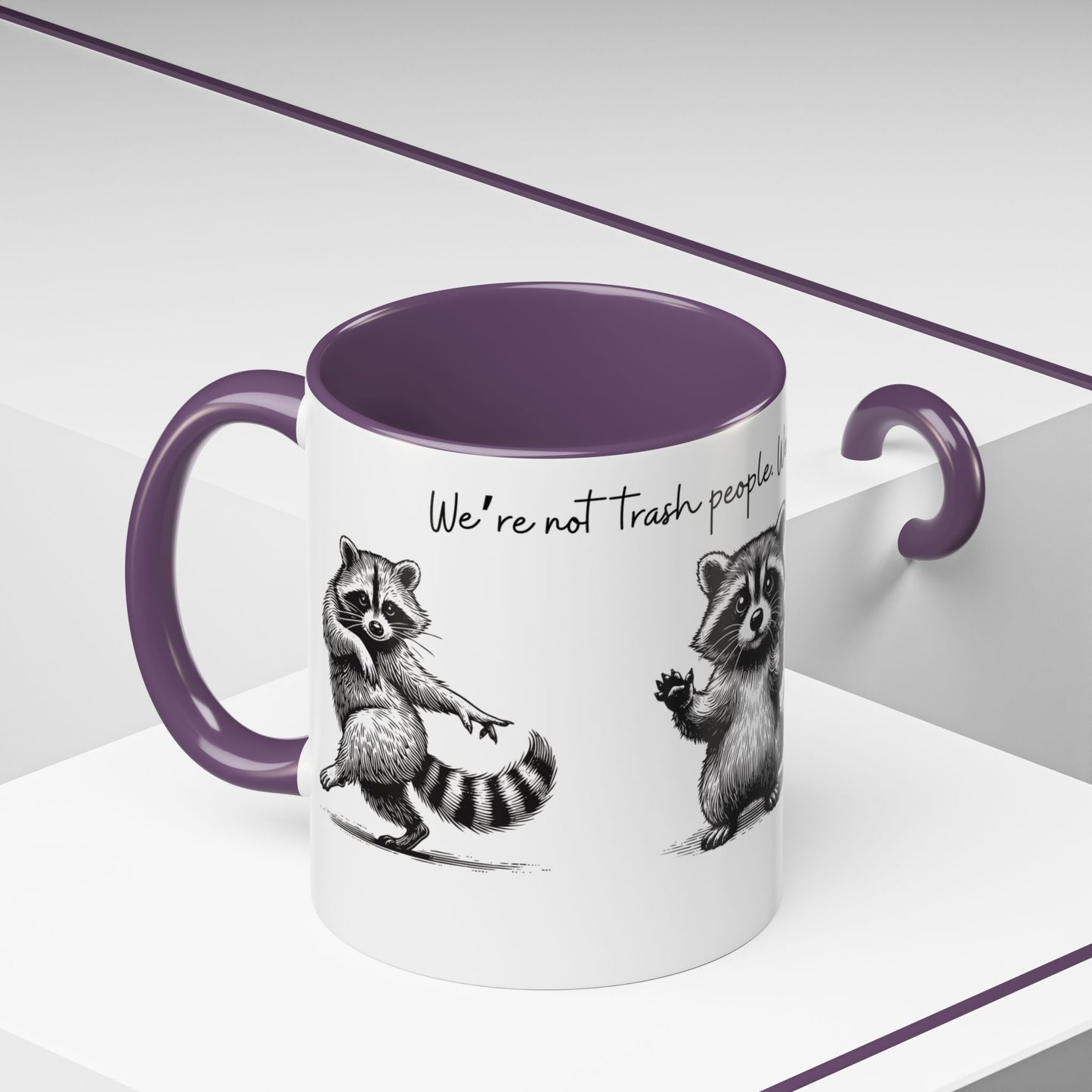 “We’re not trash people. We’re garbage people.” Ceramic Mug (Multiple Colors) 11oz/15oz
