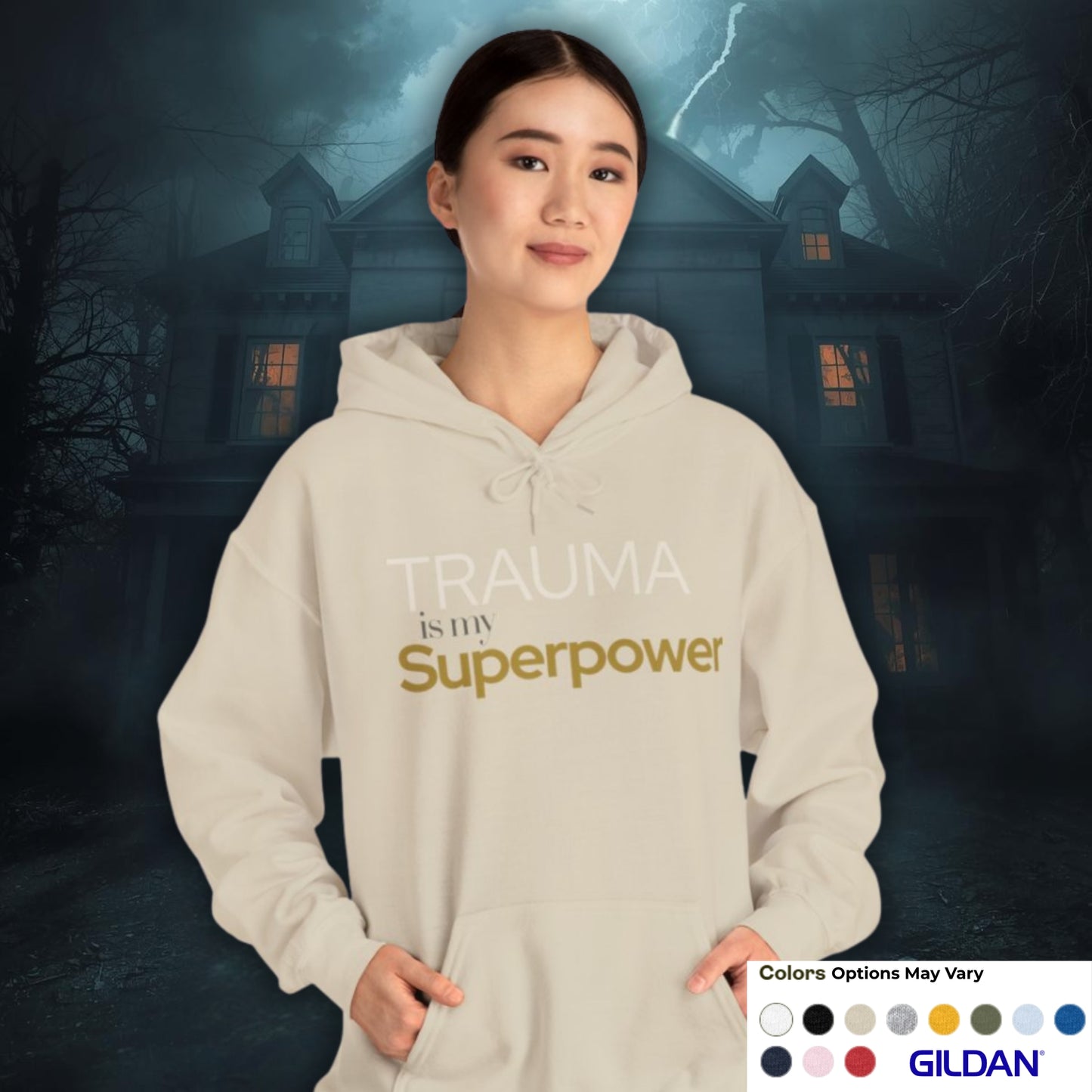 Trauma is my Superpower Gildan Unisex Hoodie