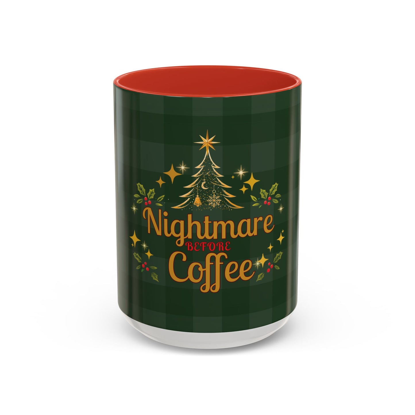 Nightmare Before Coffee Holiday Mug – Funny Christmas Accent Mug (11oz & 15oz)