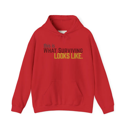 This Is What Surviving Looks Like Gildan Unisex Hoodie