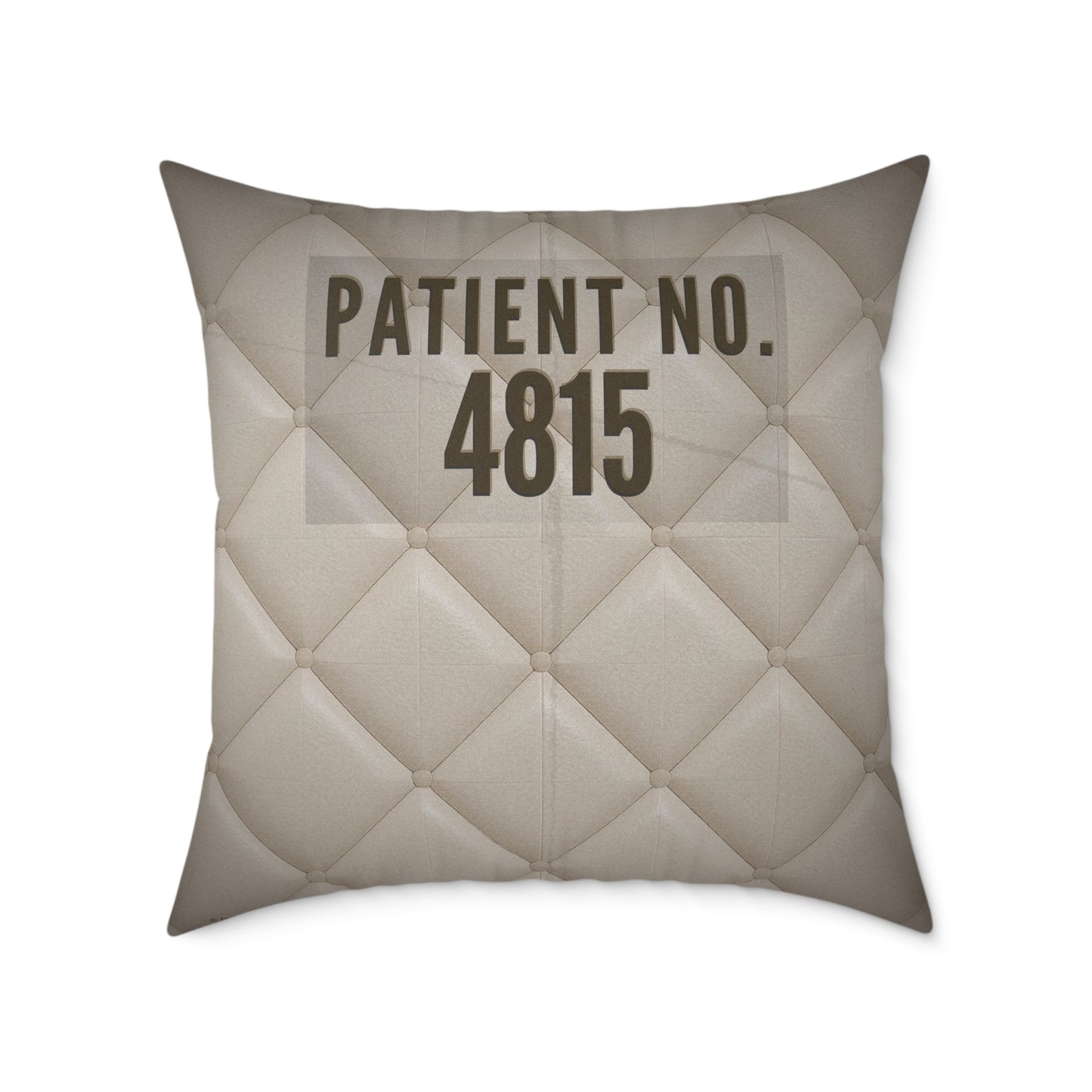 Asylum Humor Poly Canvas Throw Pillow — “I Couldn’t Keep the Jacket…” | Patient No. 4815 Back Print