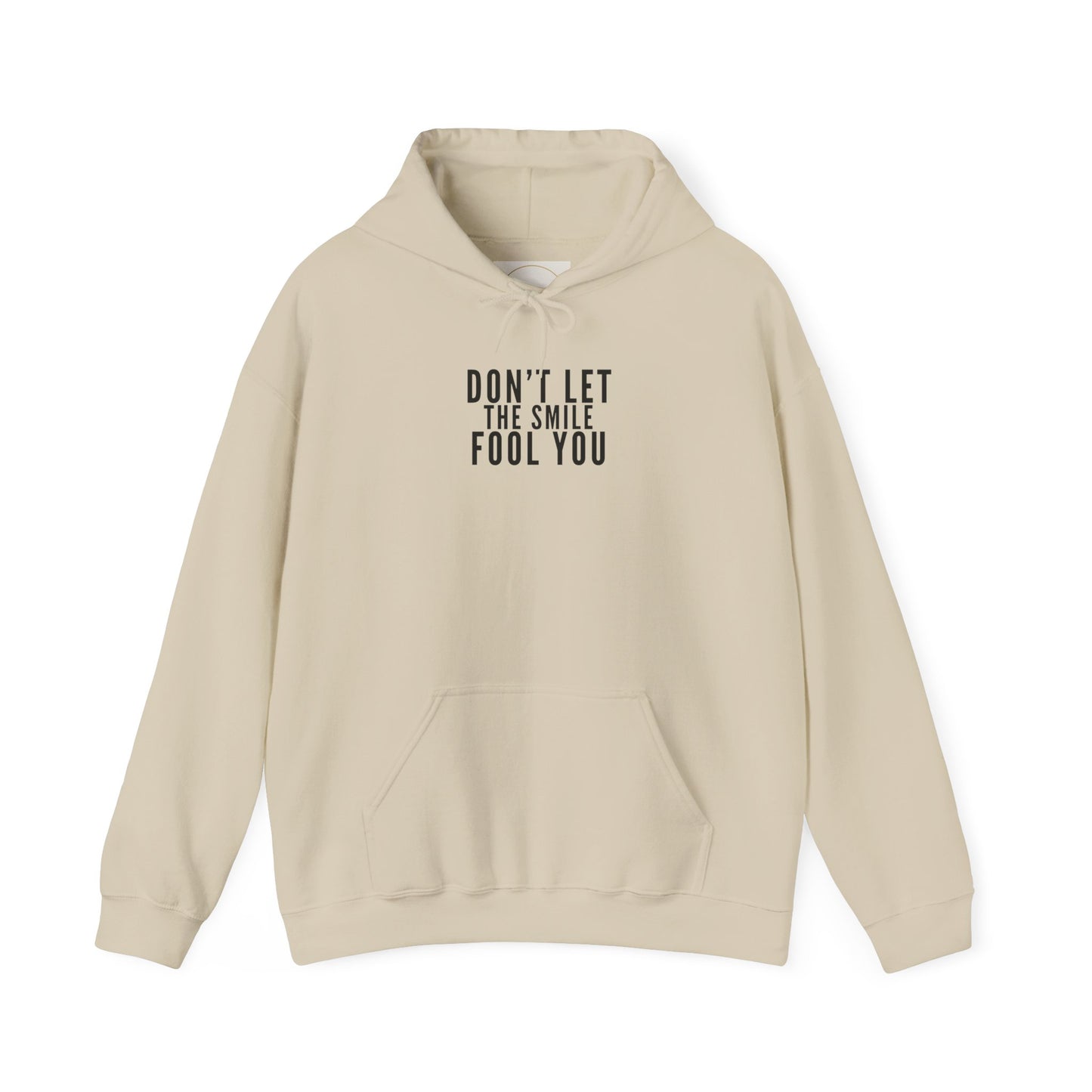 Don't Let the Smile Fool You. Gildan Unisex Hoodie