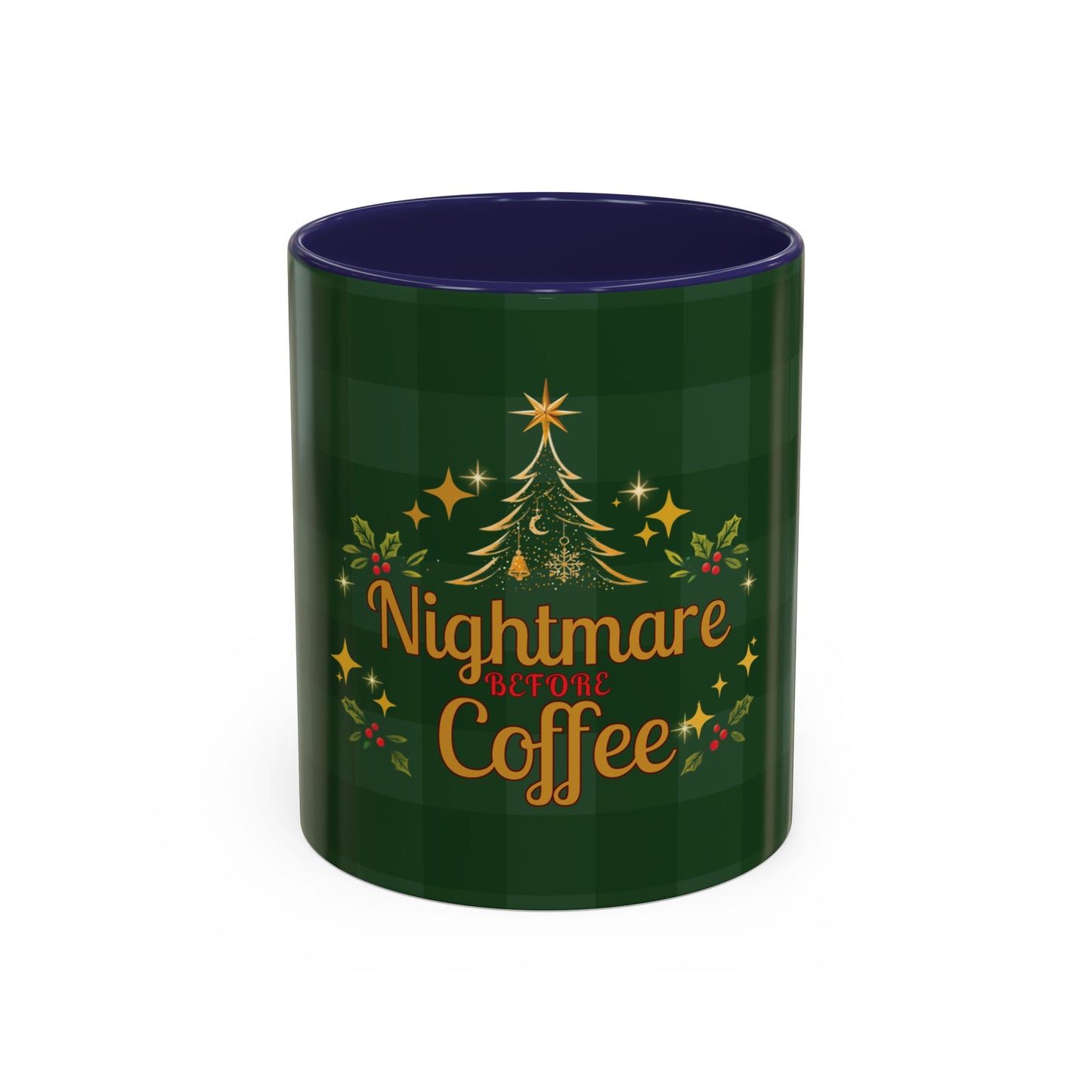 Nightmare Before Coffee Holiday Mug – Funny Christmas Accent Mug (11oz & 15oz)