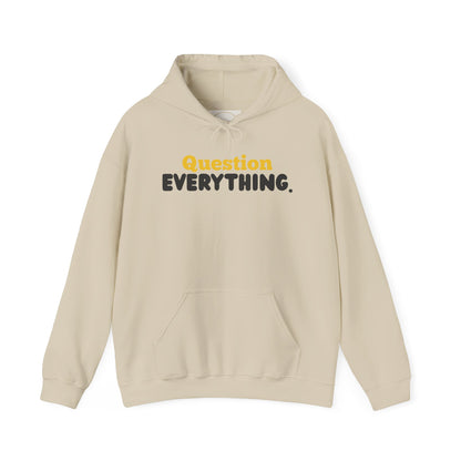 Question Everything. Gildan Unisex Hoodie