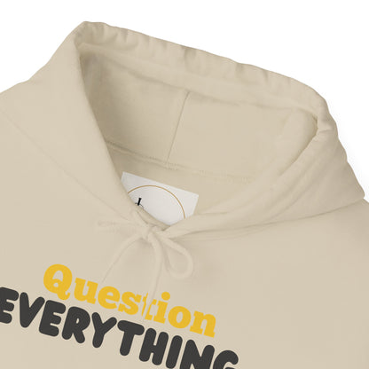Question Everything. Gildan Unisex Hoodie