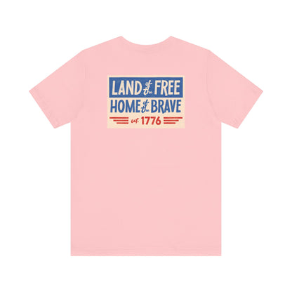 Happy 4th / Land of the Free Tee – Dual-Sided Print – Unisex Bella + Canvas Jersey T-Shirt