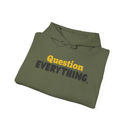 Question Everything. Gildan Unisex Hoodie