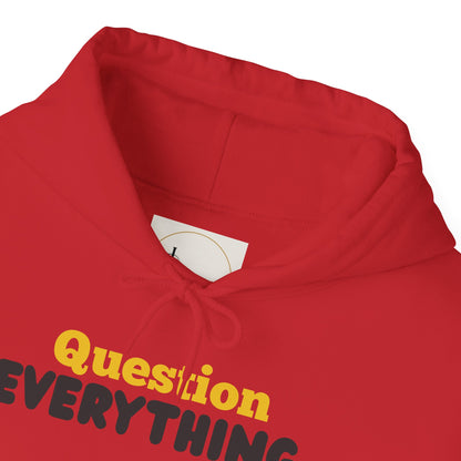 Question Everything. Gildan Unisex Hoodie