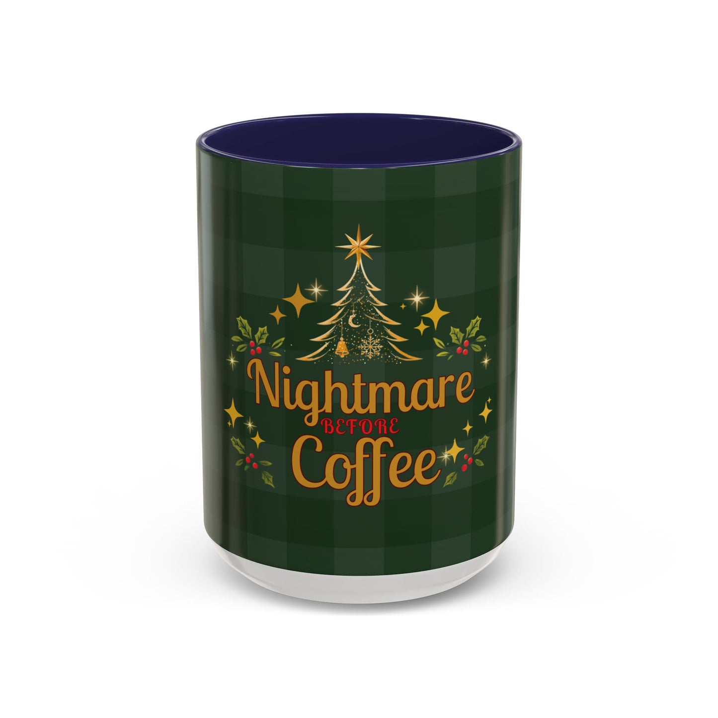 Nightmare Before Coffee Holiday Mug – Funny Christmas Accent Mug (11oz & 15oz)