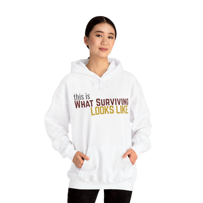 This Is What Surviving Looks Like Gildan Unisex Hoodie