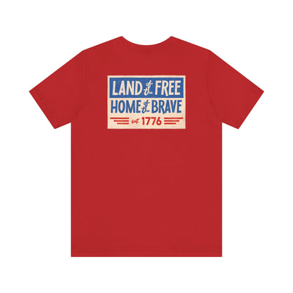 Happy 4th / Land of the Free Tee – Dual-Sided Print – Unisex Bella + Canvas Jersey T-Shirt