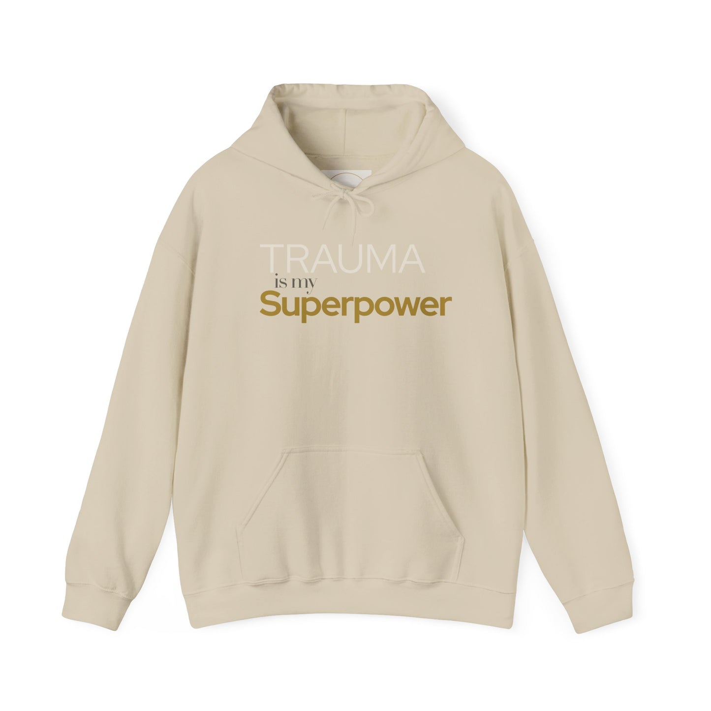 Trauma is my Superpower Gildan Unisex Hoodie