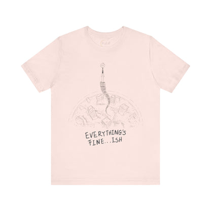 “Everything's Fine...Ish” Stick Figure Tee | Dark Humor Graphic Shirt | Bella+Canvas Unisex