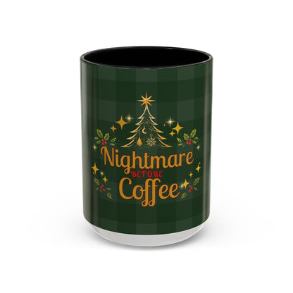 Nightmare Before Coffee Holiday Mug – Funny Christmas Accent Mug (11oz & 15oz)