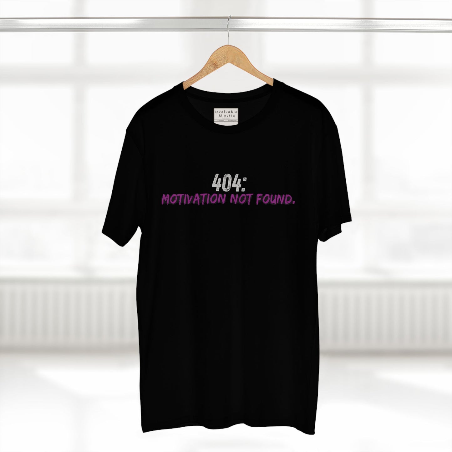 404 Motivation Not Found Funny Quote Tee – Premium AS Colour 5001 T-Shirt, Free Worldwide Shipping
