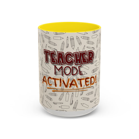 Funny Teacher Coffee Mug – “Teacher Mode Activated” – Color Accent 11oz 15oz - Premium Ceramic Coffee Mug