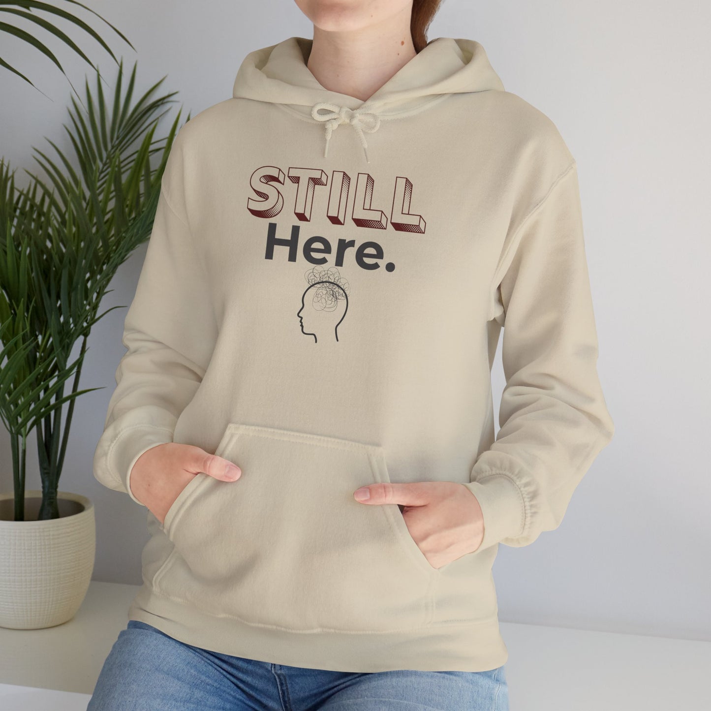 Still Here - Minimalist Unisex Hoodie