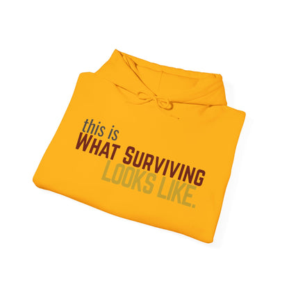 This Is What Surviving Looks Like Gildan Unisex Hoodie