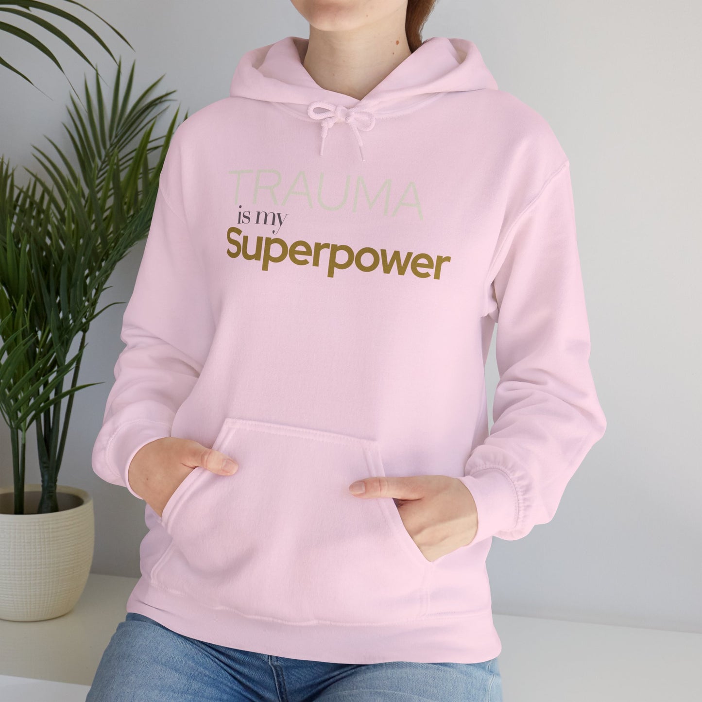 Trauma is my Superpower Gildan Unisex Hoodie